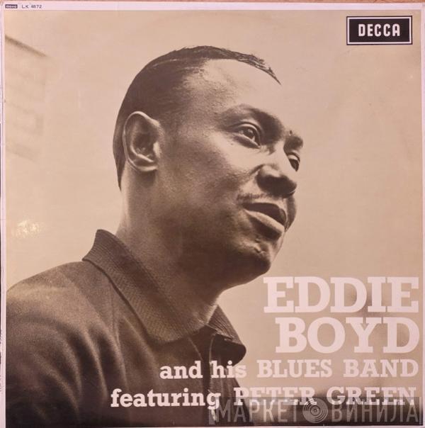 Eddie Boyd And His Blues Band, Peter Green  - Eddie Boyd And His Blues Band