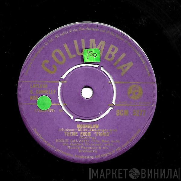 Eddie Calvert, Norrie Paramor And His Orchestra - Moonglow - Theme From "Picnic" / If I Loved You