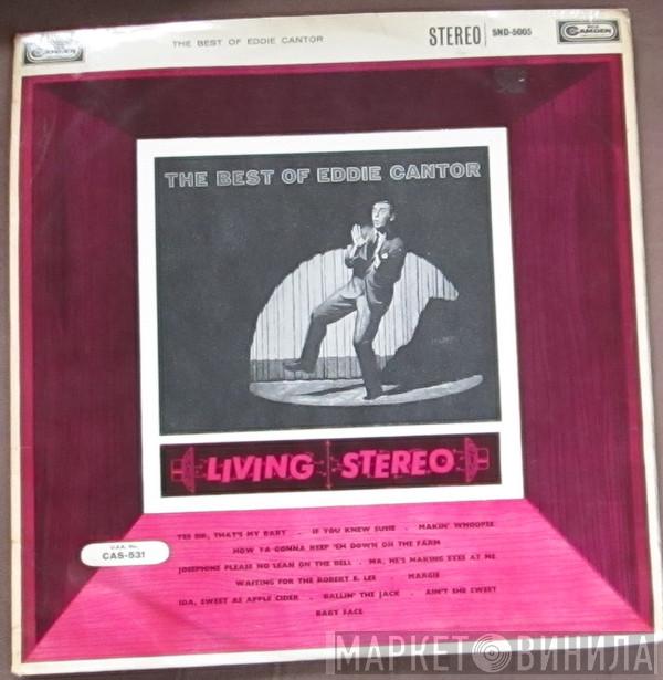 Eddie Cantor, Henri René And His Orchestra - The Best Of Eddie Cantor