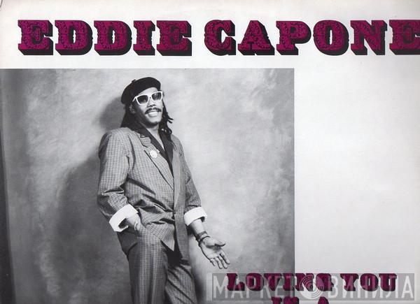 Eddie Capone - Loving You Is A Treasure