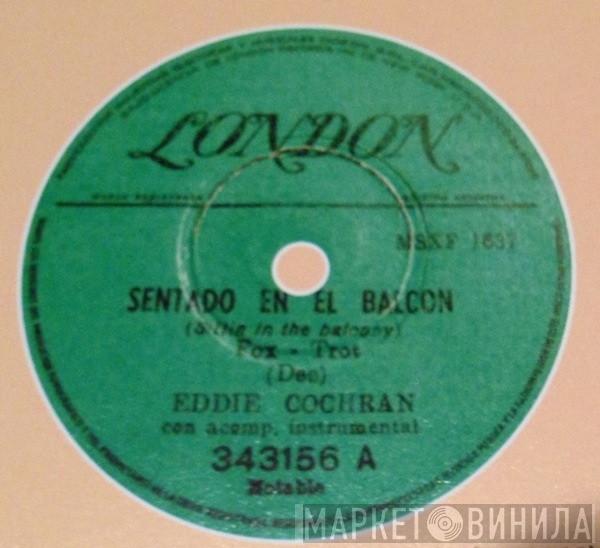  Eddie Cochran  - Sentando En El Balcon = Sittin' In The Balcony / Completamente Dulce = Completely Sweet