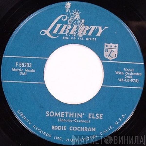  Eddie Cochran  - Somethin' Else / Boll Weevil Song