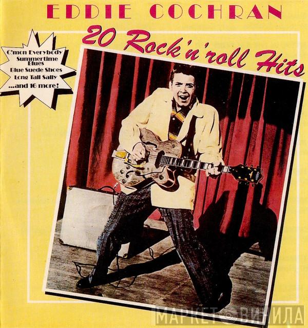  Eddie Cochran  - 20 Rock 'N' Roll Hits