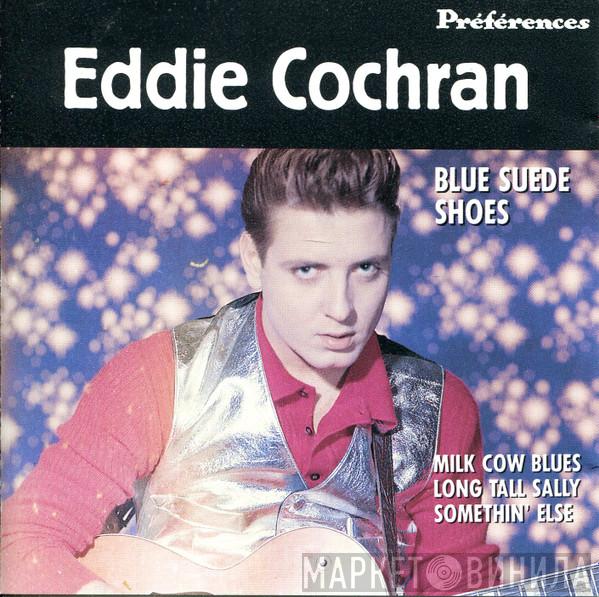  Eddie Cochran  - Blue Suede Shoes