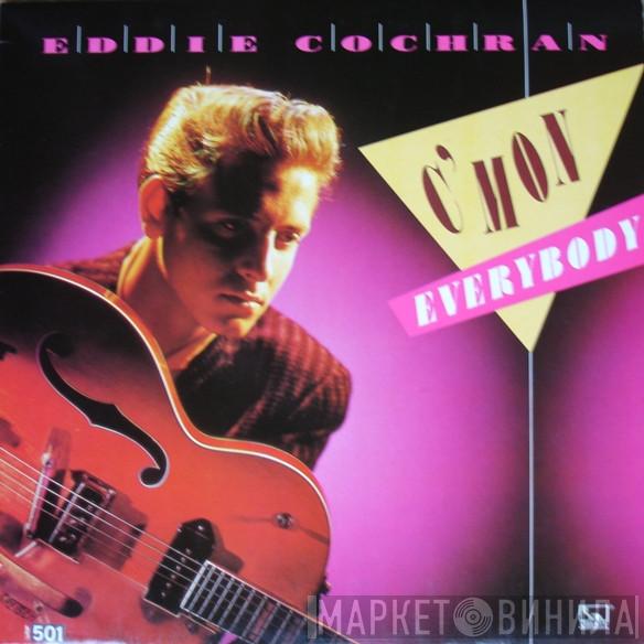  Eddie Cochran  - C'Mon Everybody