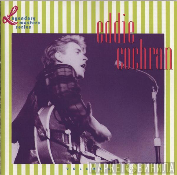  Eddie Cochran  - Eddie Cochran: The Legendary Masters Series Volume 1