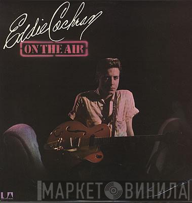  Eddie Cochran  - On The Air