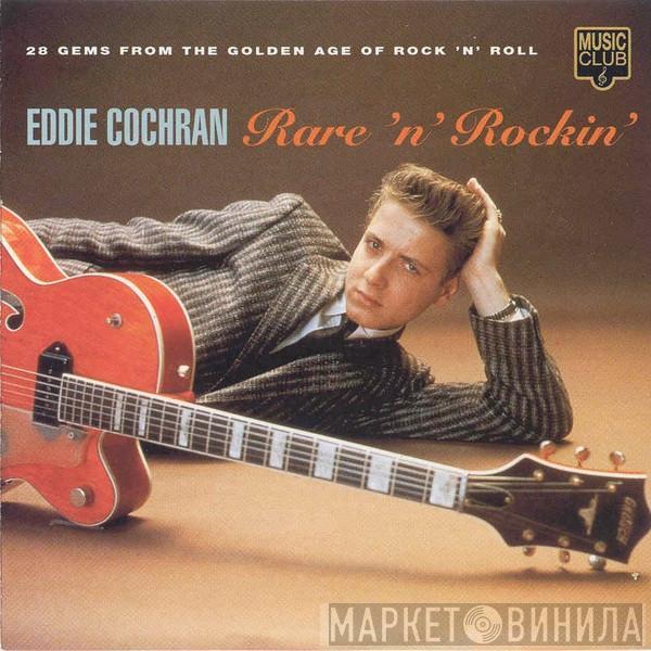 Eddie Cochran - Rare 'N' Rockin'