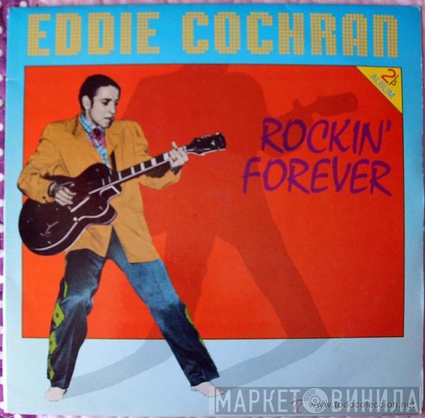  Eddie Cochran  - Rockin' Forever