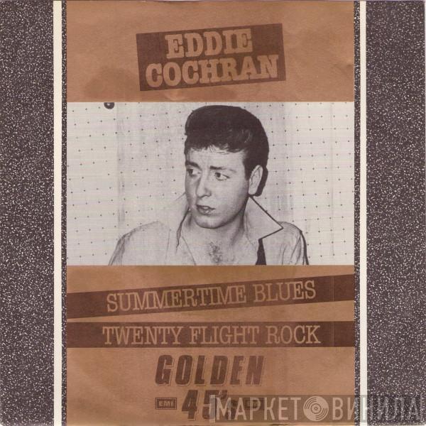 Eddie Cochran - Summertime Blues / Twenty Flight Rock