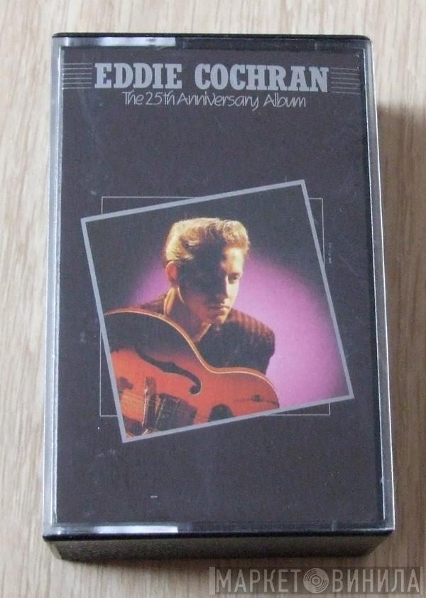 Eddie Cochran - The 25th Anniversary Album