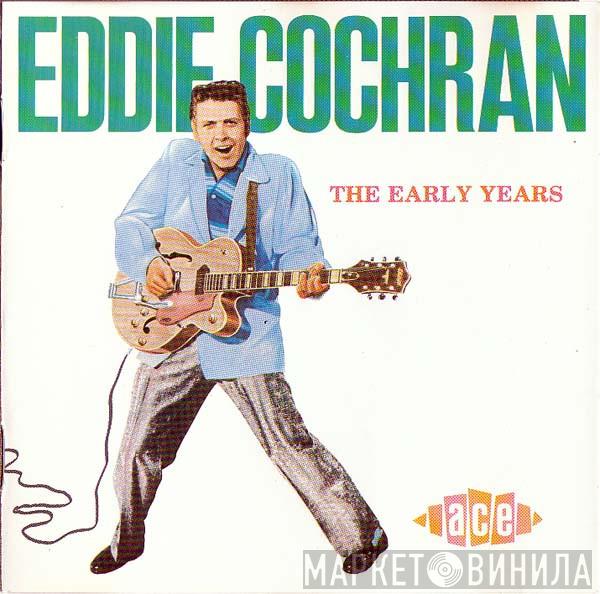 Eddie Cochran - The Early Years
