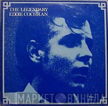  Eddie Cochran  - The Legendary