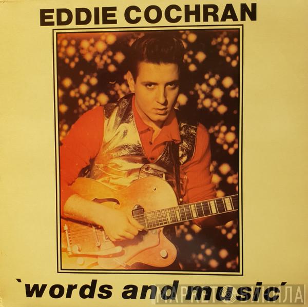  Eddie Cochran  - Words And Music