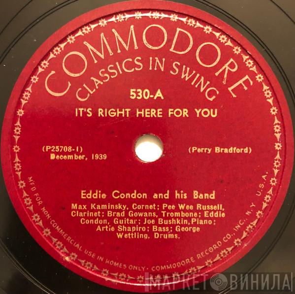  Eddie Condon And His Band  - It's Right Here For You / Strut Miss Lizzie