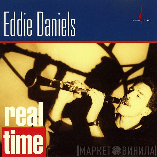 Eddie Daniels - Real Time