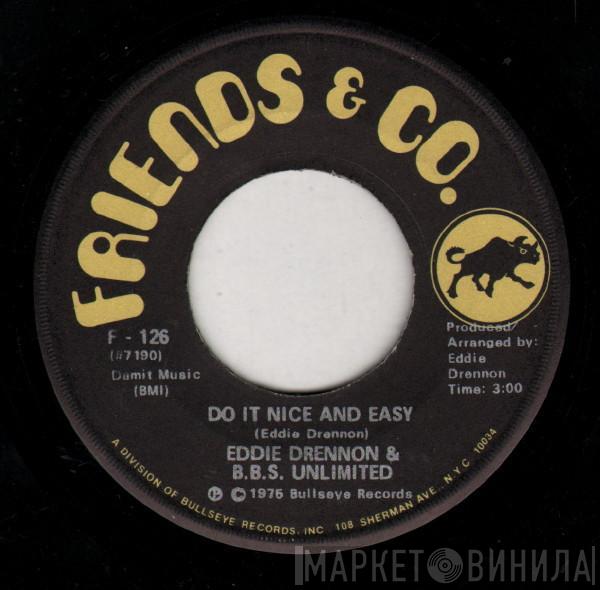 Eddie Drennon & The B.B.S. Unlimited - Do It Nice And Easy