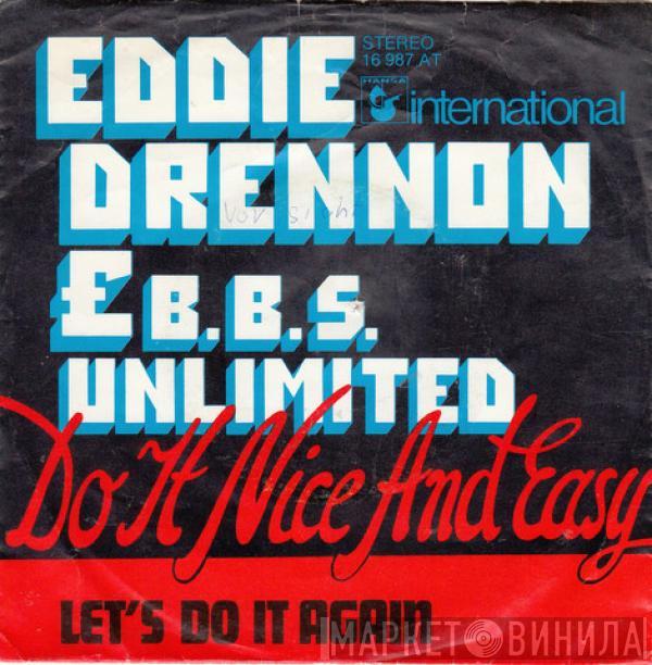 Eddie Drennon & The B.B.S. Unlimited - Do It Nice And Easy