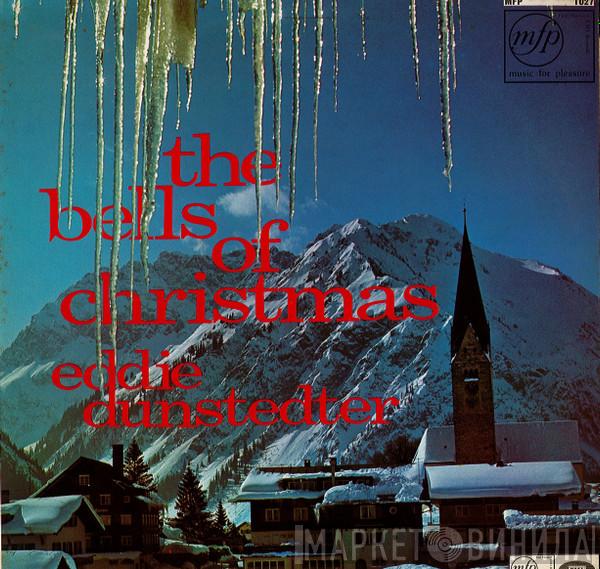 Eddie Dunstedter - The Bells Of Christmas