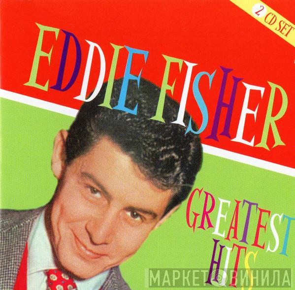 Eddie Fisher - Greatest Hits