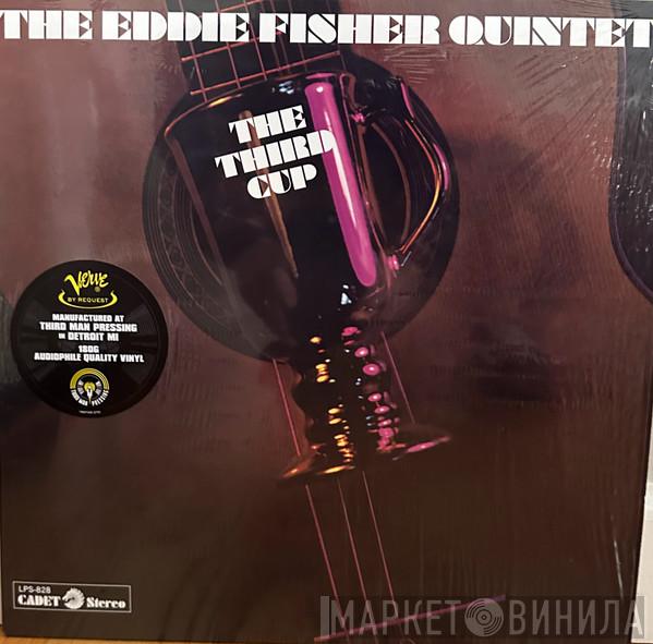 Eddie Fisher Quintet - The Third Cup