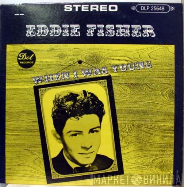 Eddie Fisher - When I Was Young