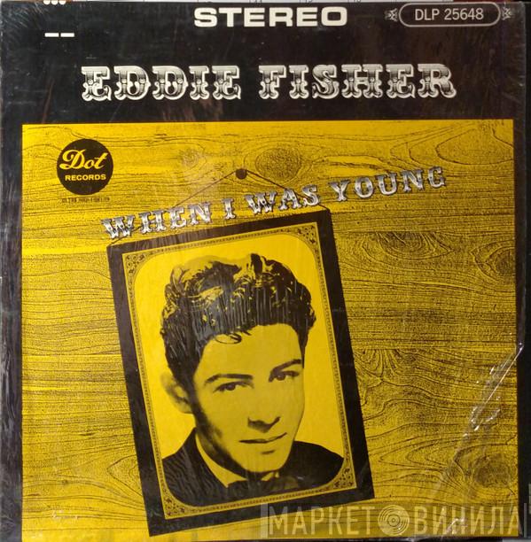 Eddie Fisher - When I Was Young