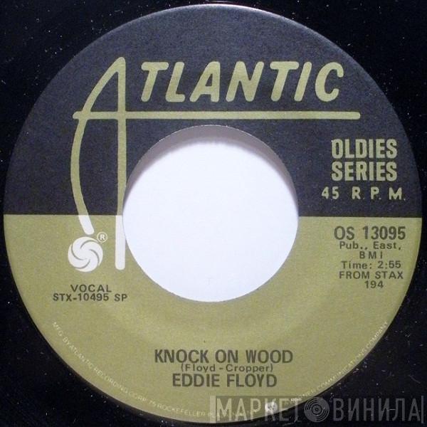 Eddie Floyd, William Bell - Knock On Wood / You Don't Miss Your Water