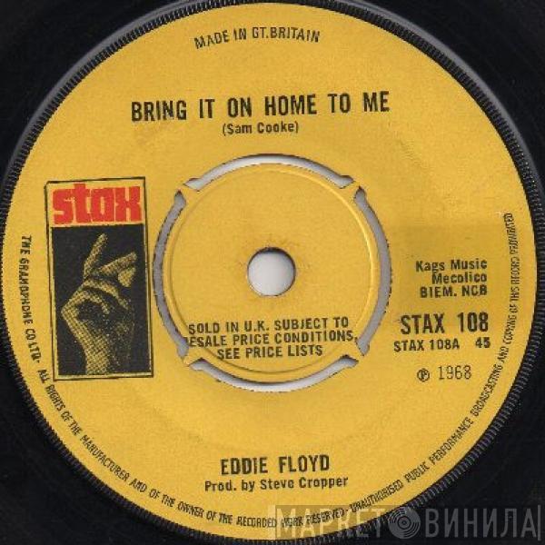 Eddie Floyd - Bring It On Home To Me / Sweet Things You Do