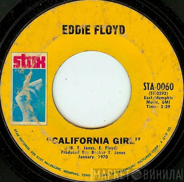 Eddie Floyd - California Girl / Woodman