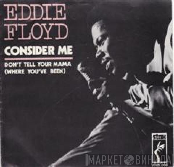 Eddie Floyd - Consider Me