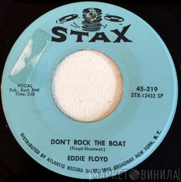 Eddie Floyd - Don't Rock The Boat