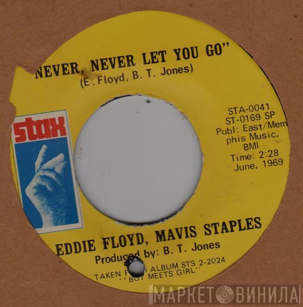 Eddie Floyd, Mavis Staples - Never, Never Let You Go