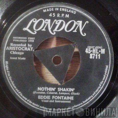 Eddie Fontaine - Nothin' Shakin'