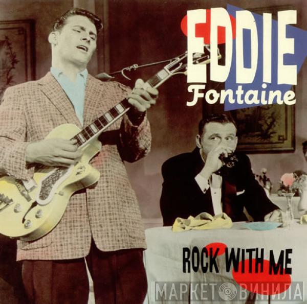 Eddie Fontaine - Rock With Me
