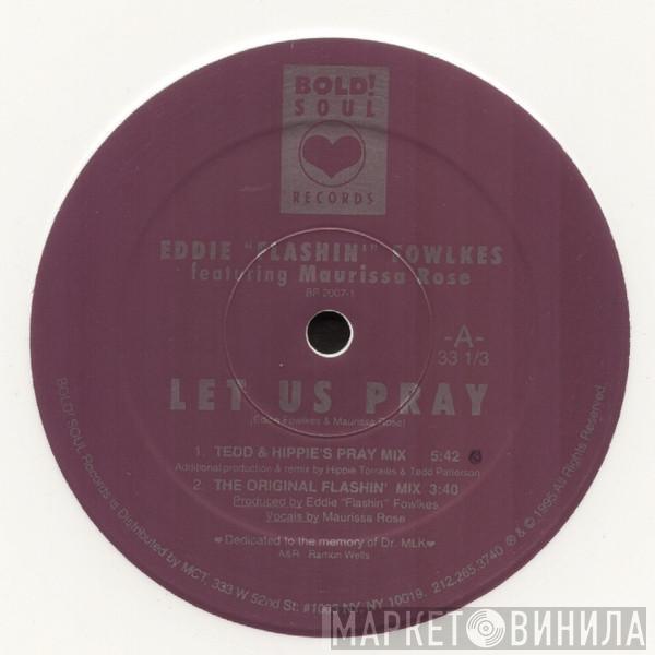 Eddie Fowlkes, Maurissa Rose - Let Us Pray