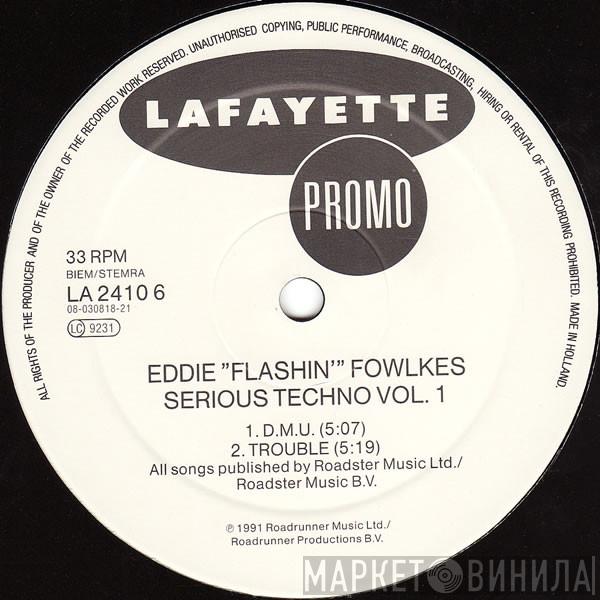 Eddie Fowlkes - Serious Techno Vol. 1