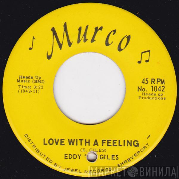 Eddie Giles - Love With A Feeling / Baby Be Mine