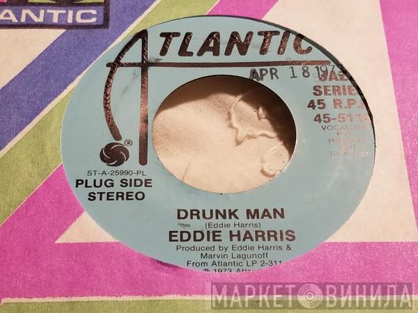  Eddie Harris  - Drunk Man