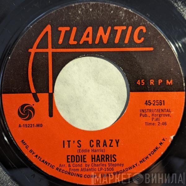 Eddie Harris - It's Crazy / Live Right Now