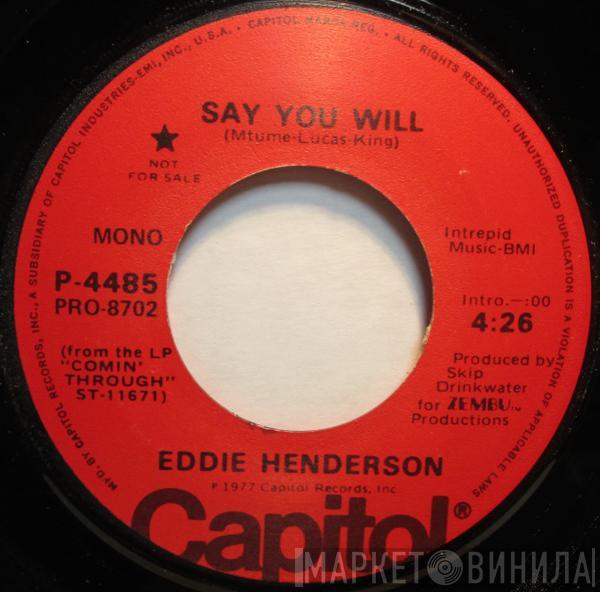  Eddie Henderson  - Say You Will