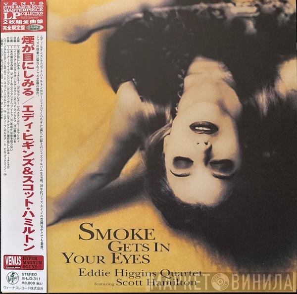 Eddie Higgins Quartet, Scott Hamilton - Smoke Gets In Your Eyes