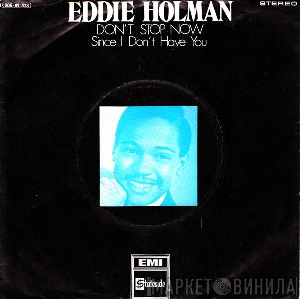 Eddie Holman - Don't Stop Now