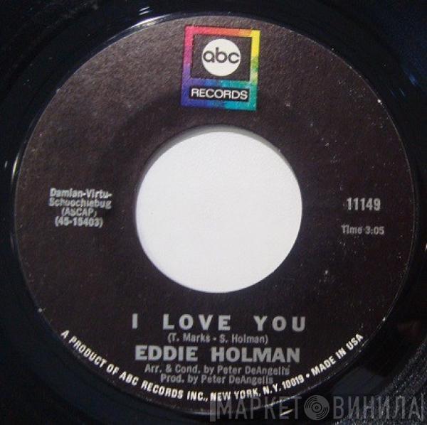 Eddie Holman - I Love You / I Surrender