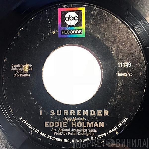 Eddie Holman - I Love You / I Surrender