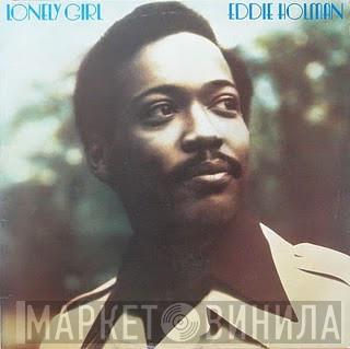 Eddie Holman - Lonely Girl