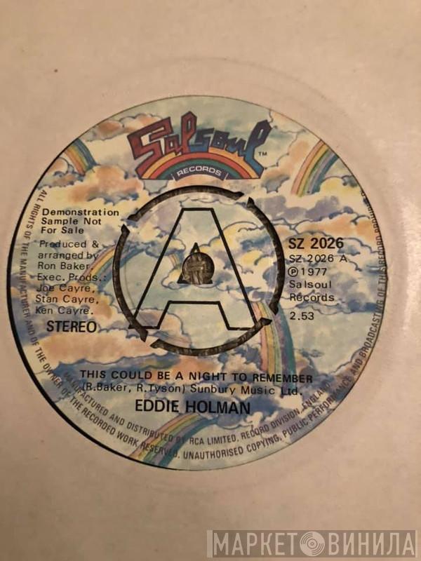 Eddie Holman - This Could Be A Night To Remember / Time Will Tell