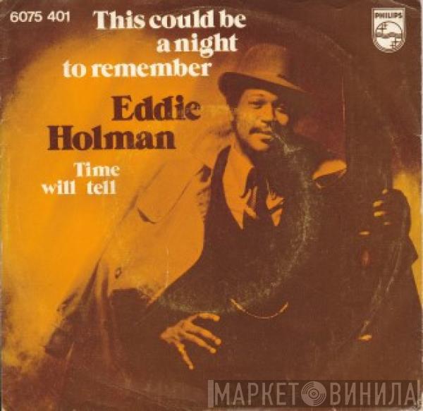  Eddie Holman  - This Will Be A Night To Remember