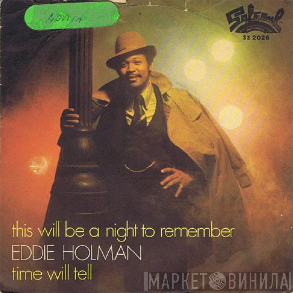  Eddie Holman  - This Will Be A Night To Remember