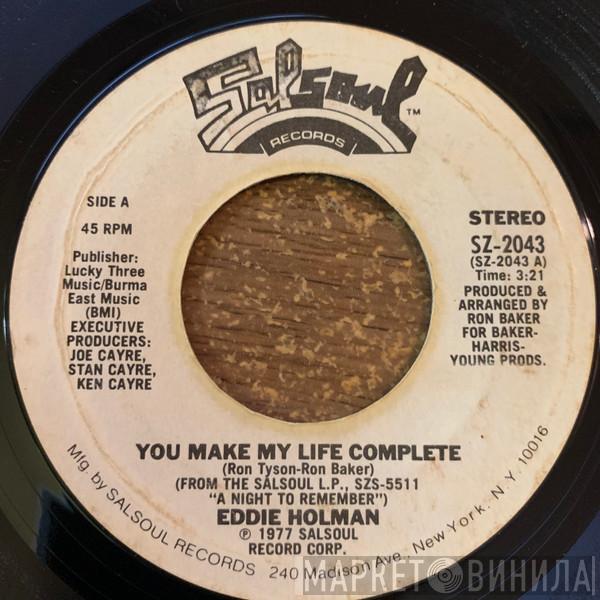 Eddie Holman - You Make My Life Complete